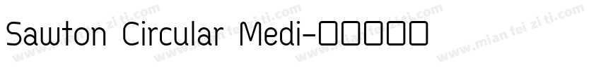 Sawton Circular Medi字体转换